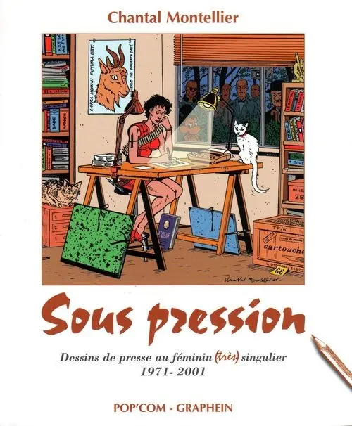 Couverture de l'album Sous pression Dessins de presse au féminin (très) singulier 1971-2001