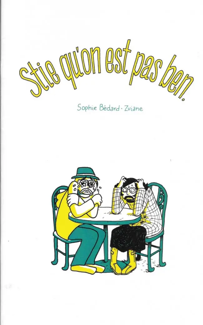 Couverture de l'album Stie qu'on est pas ben.