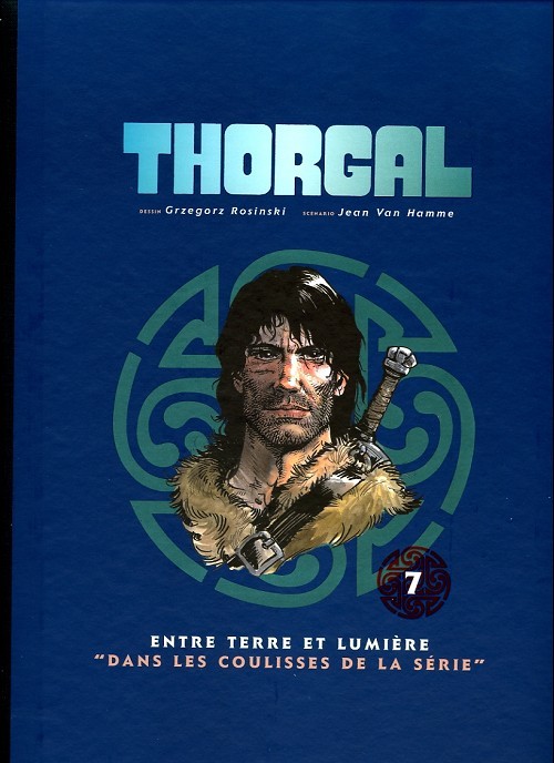 Couverture de l'album Thorgal Tome 7 Entre terre et lumière / Dans les coulisses de la série