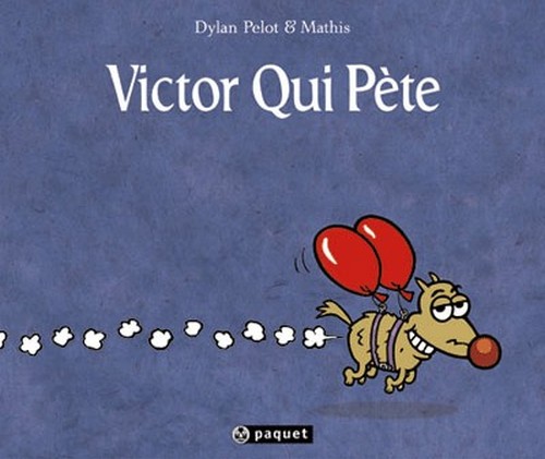 Couverture de l'album Victor Qui Pète Tome 1