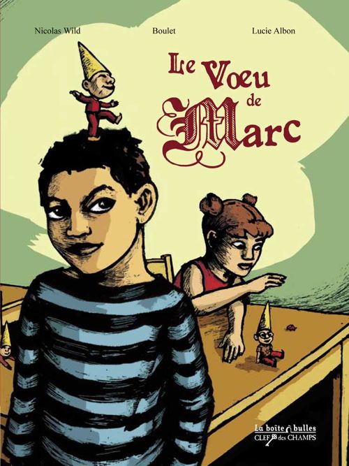 Couverture de l'album Le Vœu de... Tome 1 Le vœu de Marc