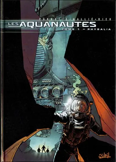 Couverture de l'album Les Aquanautes Tome 1 Physalia