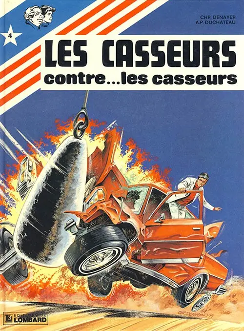Couverture de l'album Les Casseurs Tome 4 Les casseurs contre...les casseurs