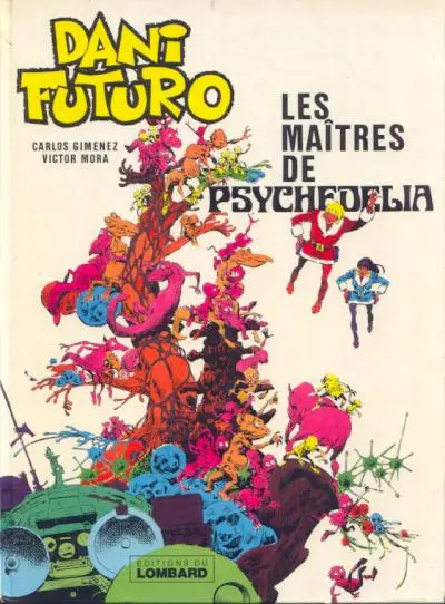 Couverture de l'album Dani Futuro Tome 4 Les maîtres de Psychedelia