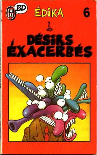 Couverture de l'album Édika Tome 6 Désirs Exacerbés