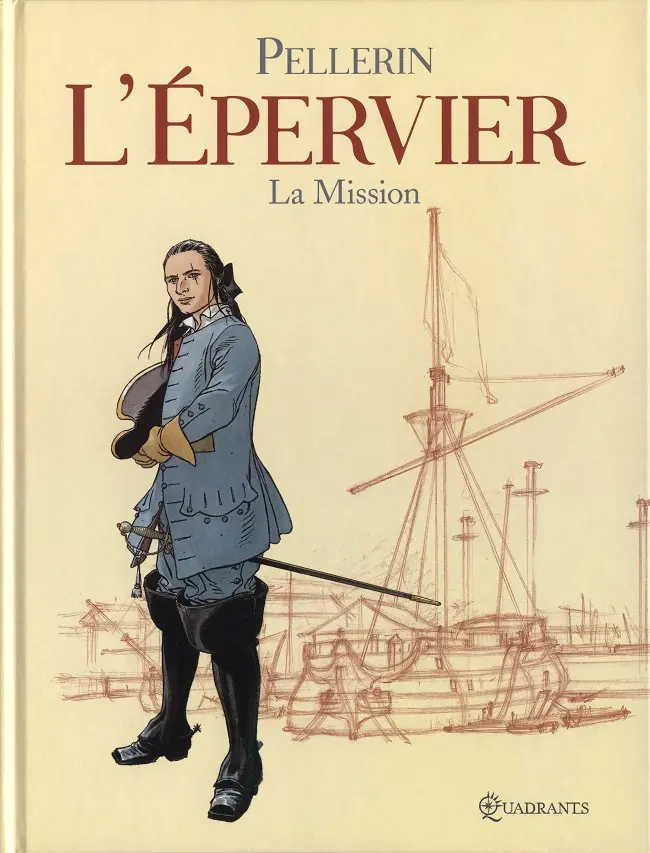 Couverture de l'album L'Épervier Tome 7 La mission
