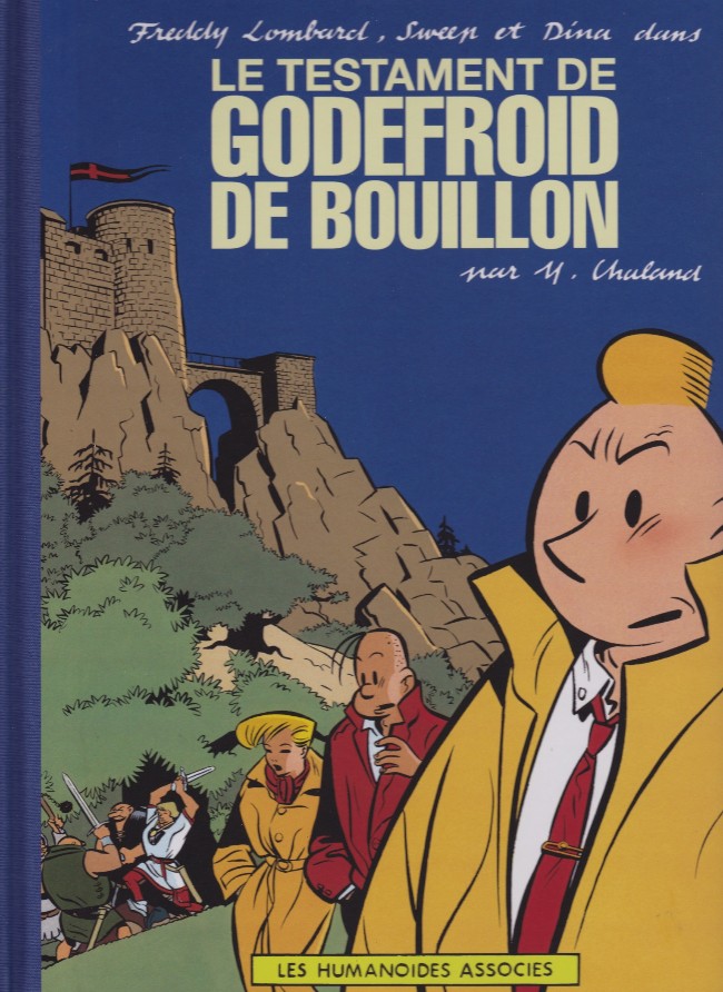Couverture de l'album Freddy Lombard Tome 1 Le testament de Godefroid de Bouillon