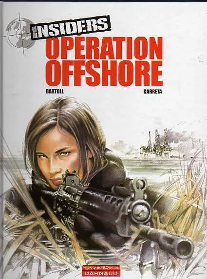 Couverture de l'album Insiders Tome 2 Opération Offshore
