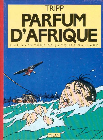 Couverture de l'album Une aventure de Jacques Gallard Tome 1 Parfum d'Afrique