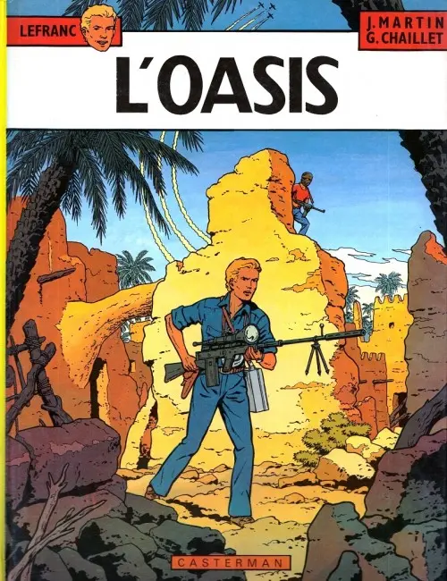 Couverture de l'album Lefranc Tome 7 L'oasis