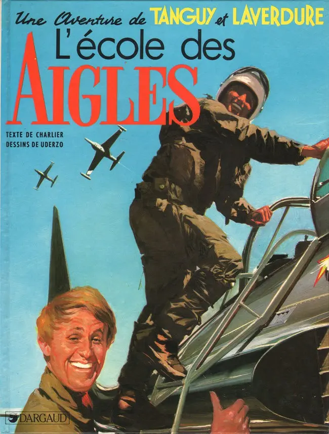 Couverture de l'album Tanguy et Laverdure Tome 1 L'école des Aigles