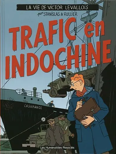 Couverture de l'album Victor Levallois Tome 1 Trafic en Indochine