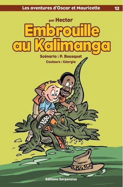 Couverture de l'album Les aventures d'Oscar et Mauricette Tome 12 Embrouille au Kalimanga