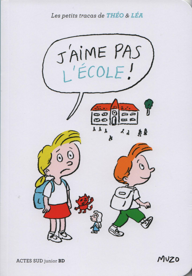 Couverture de l'album Les petits tracas de Théo & Léa Tome 13 J'aime pas l'Ecole !