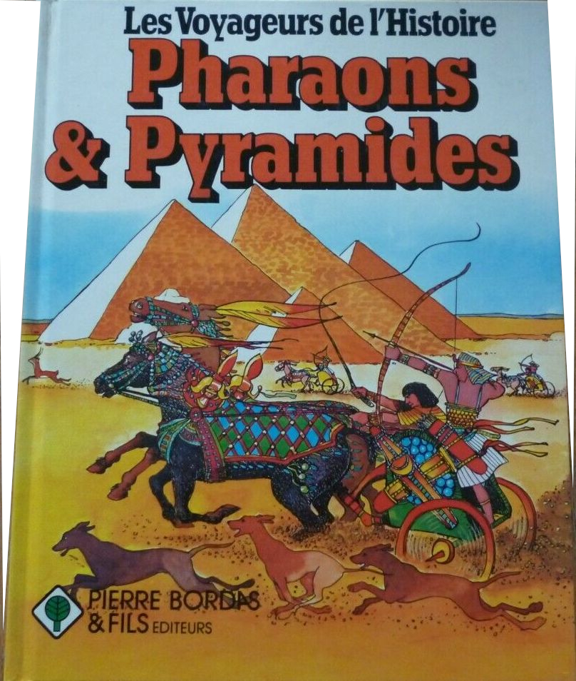 Couverture de l'album Les Voyageurs de l'Histoire Tome 1 Pharaons et pyramides