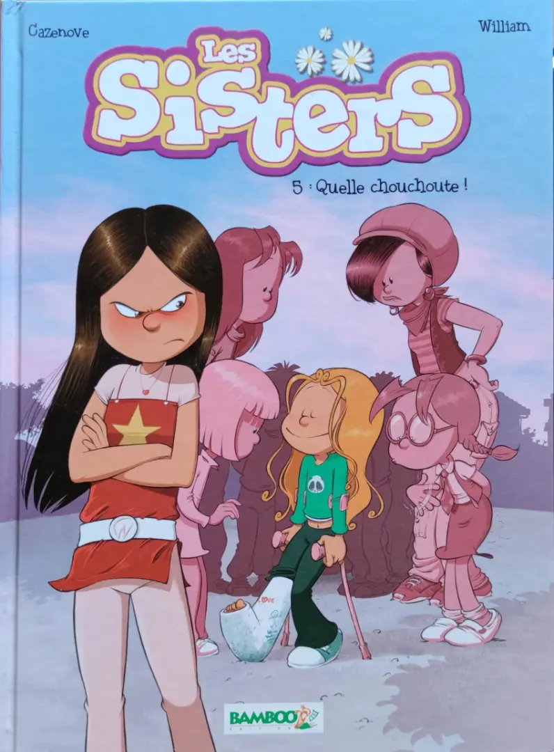 Couverture de l'album Les Sisters Tome 5 Quelle chouchoute !