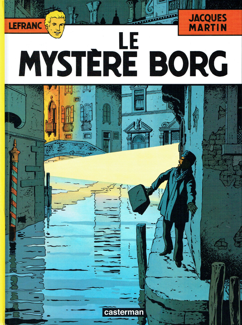 Couverture de l'album Lefranc Tome 3 Le mystère Borg