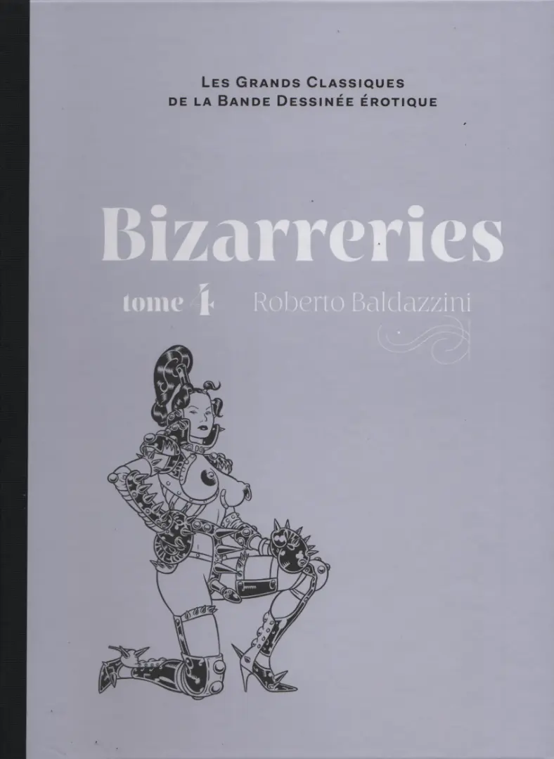 Couverture de l'album Les Grands Classiques de la Bande Dessinée Érotique - La Collection Tome 104 Bizarreries - Tome 4