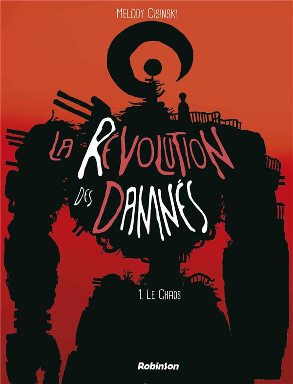 Couverture de l'album La révolution des damnés 1 Le chaos