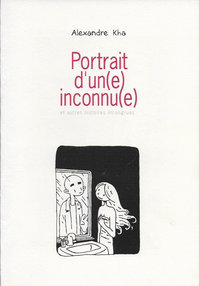 Couverture de l'album Portrait d'un(e) inconnu(e) et autres histoires incongrues