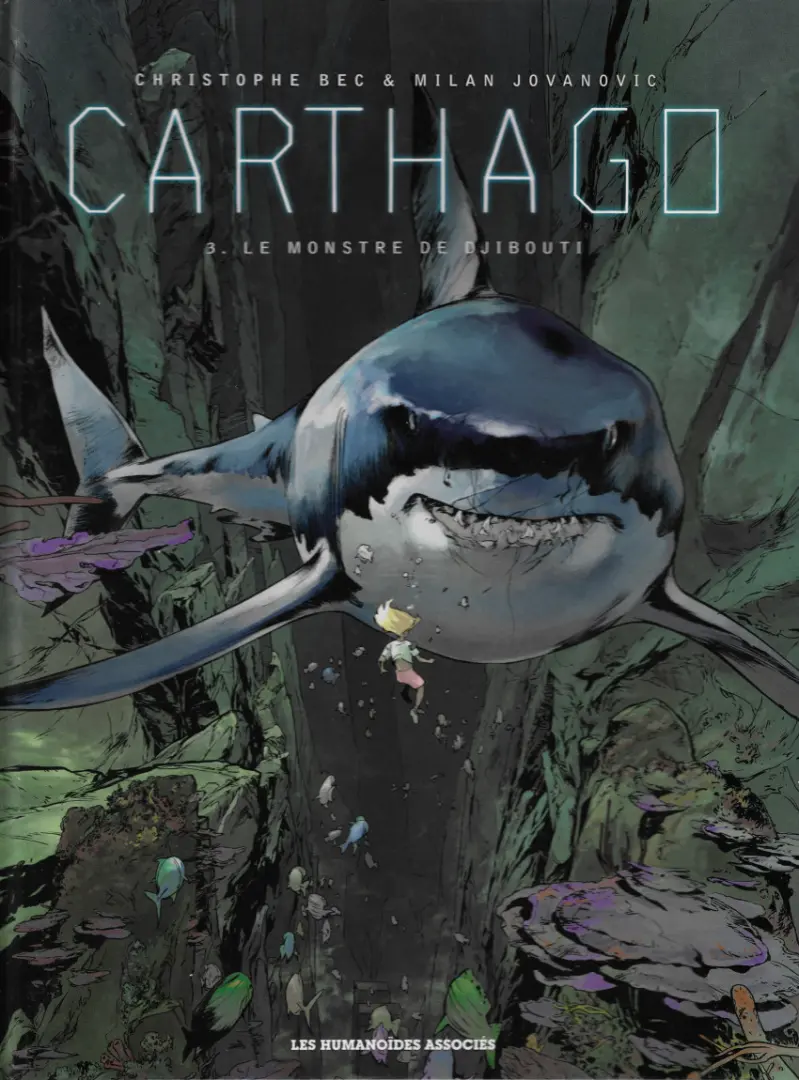 Couverture de l'album Carthago Tome 3 Le monstre de Djibouti