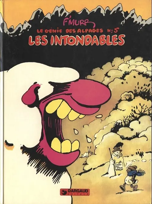Couverture de l'album Le Génie des Alpages Tome 5 Les intondables
