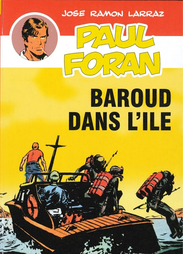 Couverture de l'album Paul Foran Tome 8 Baroud dans l'ile