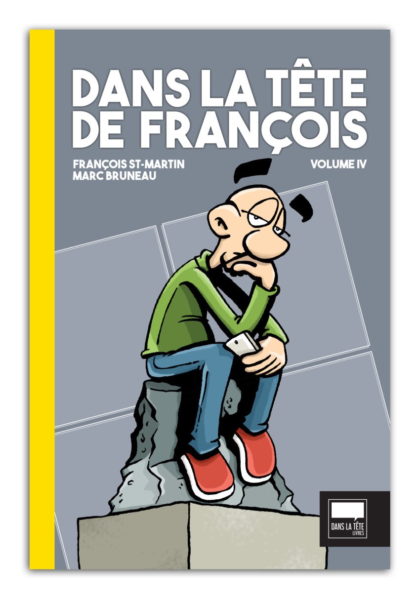 Couverture de l'album Dans la tête de François Volume 4