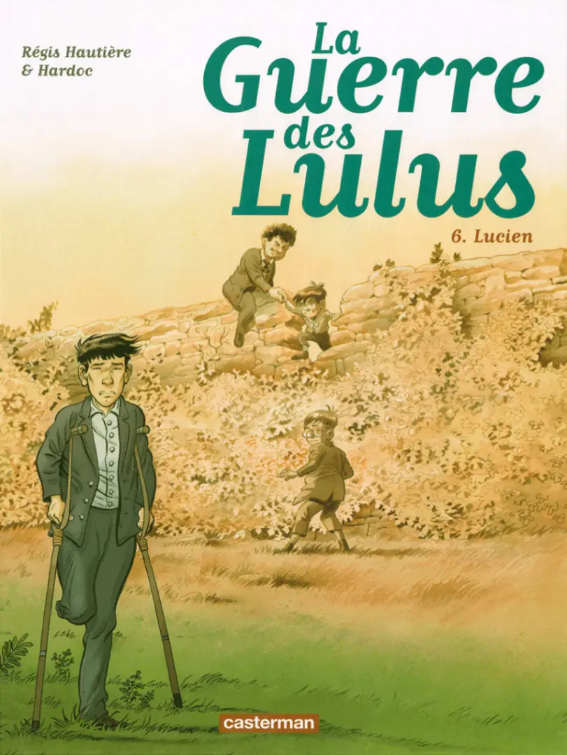 Couverture de l'album La Guerre des Lulus Tome 6 Lucien
