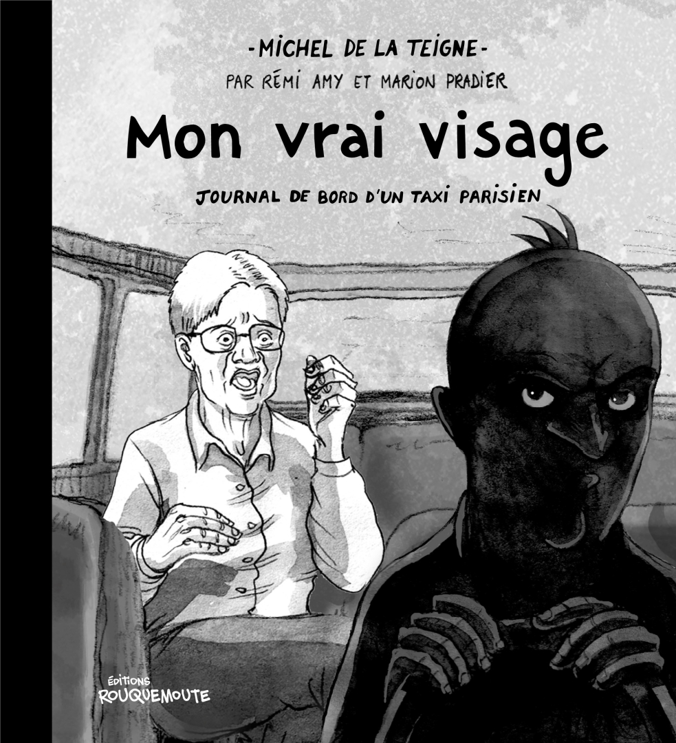 Couverture de l'album Journal de bord d'un taxi parisien 3 Mon vrai visage