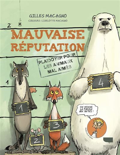 Couverture de l'album Mauvaise réputation Plaidoyer pour les animaux mal aimés