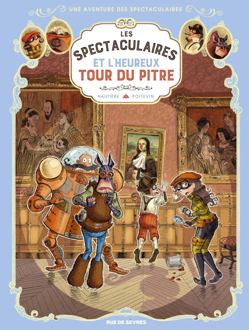 Couverture de l'album Une aventure des Spectaculaires Tome 7 Les Spectaculaires et l'heureux tour du Pitre