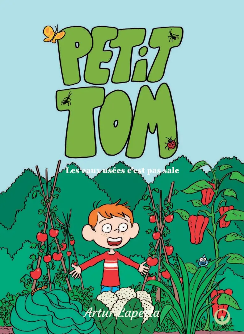 Couverture de l'album Petit Tom 1 Les eaux usées c'est pas sale