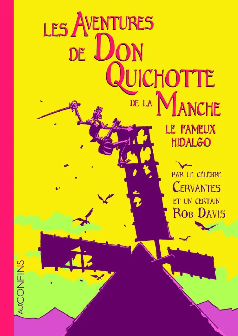 Couverture de l'album Don Quichotte Les Aventures de Don Quichotte de la Manche - Le fameux Hidalgo