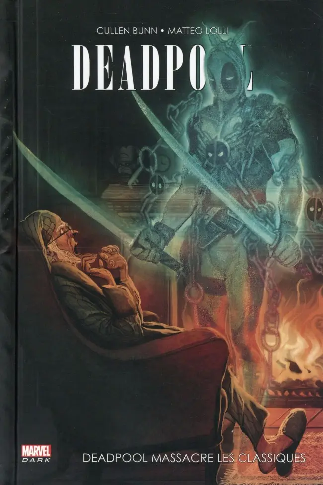 Couverture de l'album Deadpool Tome 3 Deadpool massacre les classiques