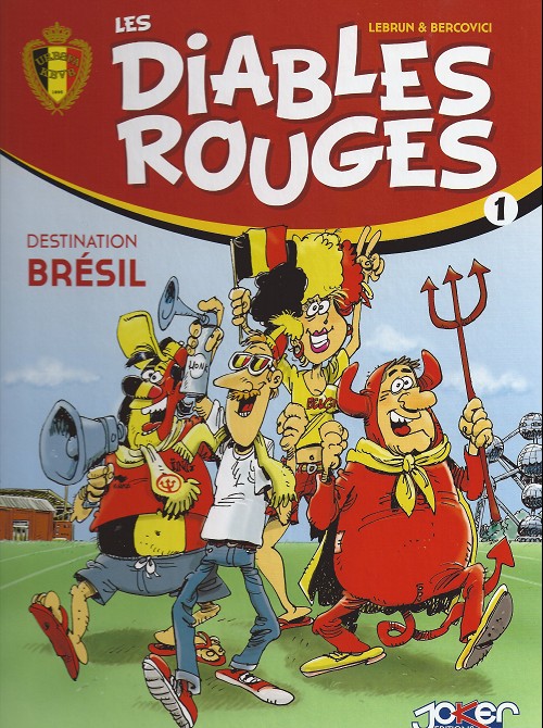 Couverture de l'album Les Diables rouges Tome 1 Destination Brésil