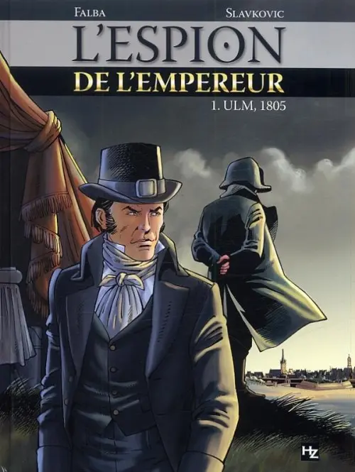 Couverture de l'album L'Espion de l'empereur Tome 1 Ulm, 1805