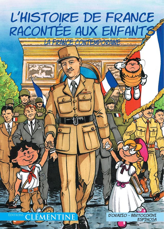 Couverture de l'album L'Histoire de France racontée aux enfants Tome 6 La France contemporaine