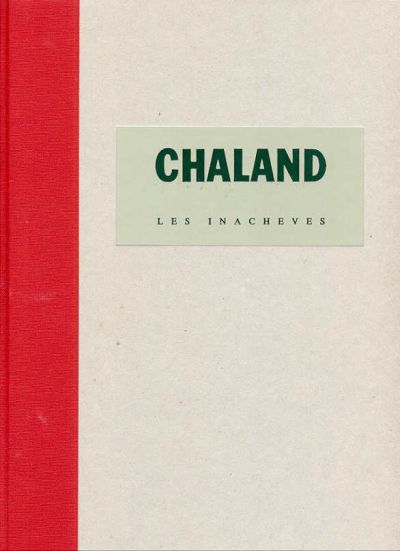 Couverture de l'album Chaland - Les inachevés
