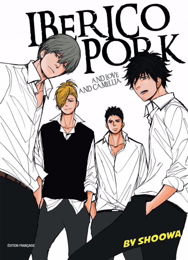 Couverture de l'album Iberico Pork and Love and Camellia