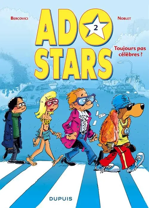 Couverture de l'album Adostars Tome 2 Toujours pas célèbres