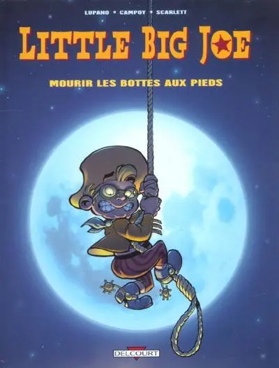 Couverture de l'album Little Big Joe Tome 2 Mourir les bottes aux pieds