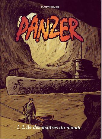 Couverture de l'album Panzer Tome 3 L'île des maîtres du monde