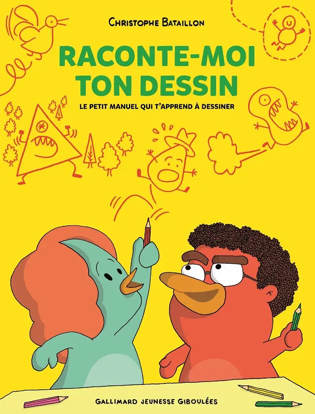 Couverture de l'album Le Petit manuel qui t'apprend à dessiner Tome 2 Raconte-moi ton dessin