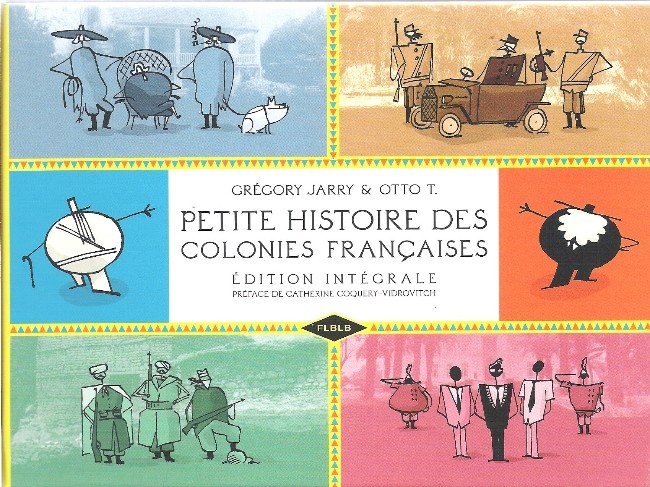 Couverture de l'album Petite histoire des colonies françaises Édition Intégrale