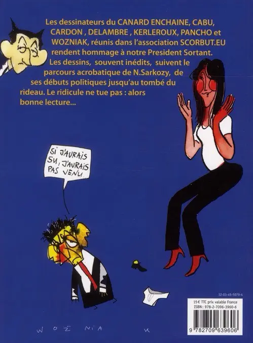 Verso de l'album Sarkozy, tu nous manques déjà ! Dessins en hommage appuyé à notre Génial Président