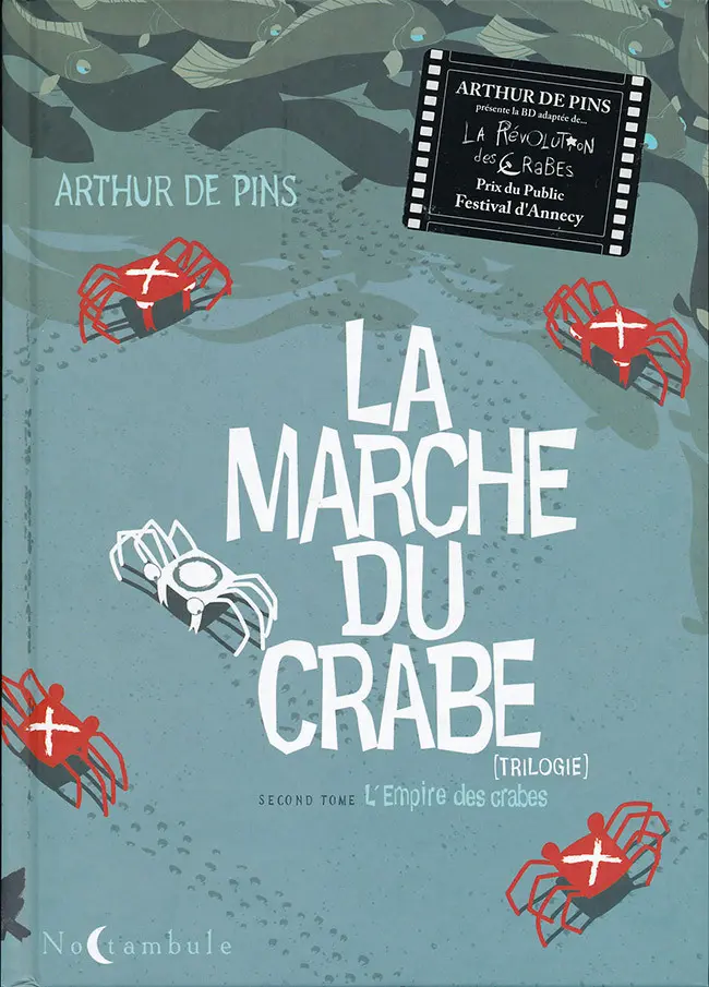 Autre de l'album La Marche du crabe Tome 2 L'empire des crabes