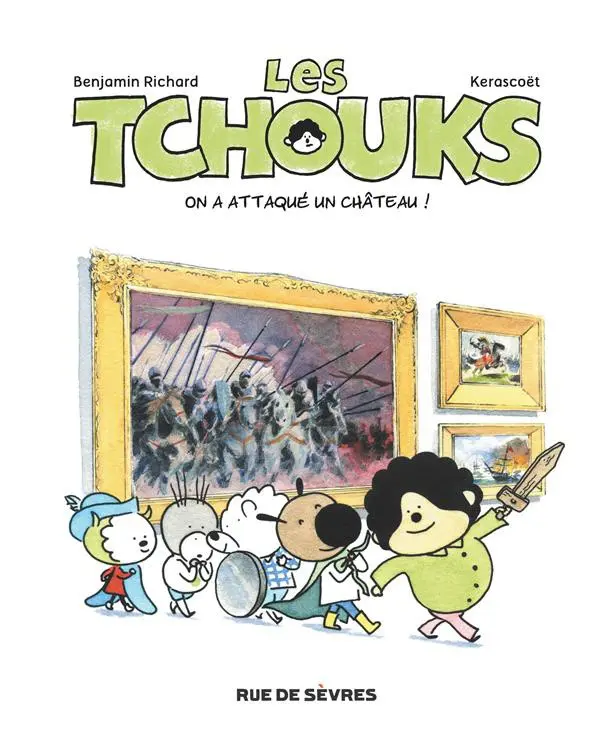 Couverture de l'album Les Tchouks Tome 3 On a attaqué un château !