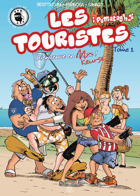 Couverture de l'album Les Touristes Tome 1 Bienvenue en Keurse !