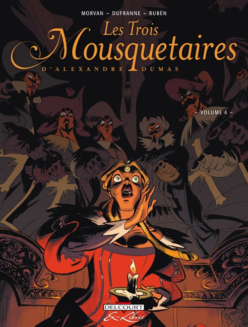 Couverture de l'album Les Trois Mousquetaires Volume 4